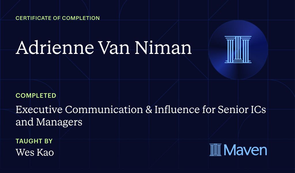 Certificate for Executive Communication & Influence for Senior ICs and Managers