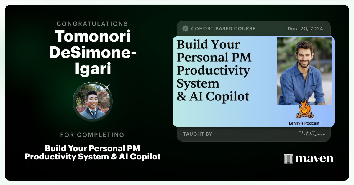 Certificate of Completion for Build Your Personal PM Productivity System & AI Copilot