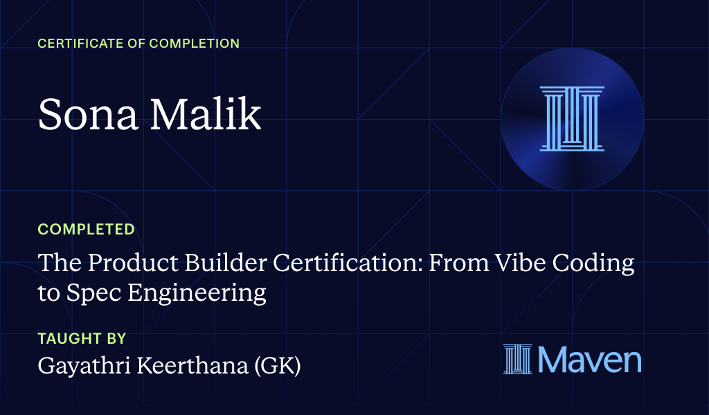 Certificate for The Product Builder Certification: From Vibe Coding to Spec Engineering