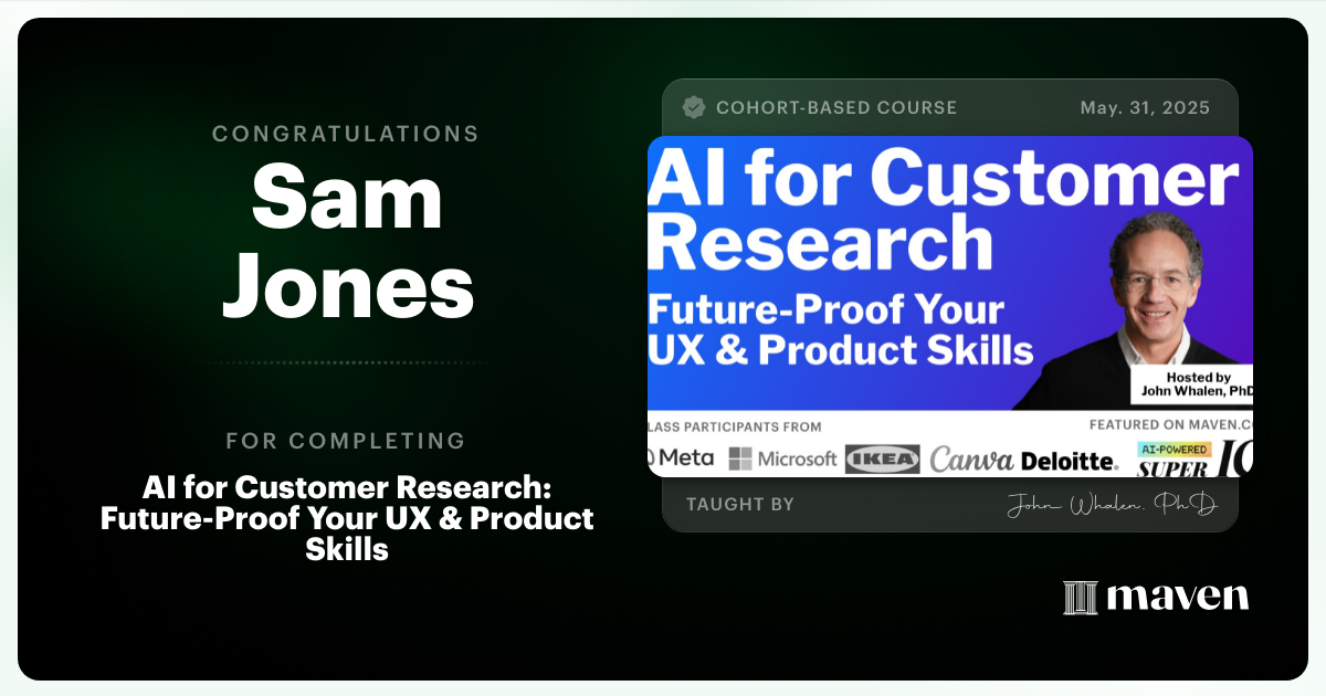 Certificate of Completion for AI for Customer Research: Future-Proof Your UX & Product Skills