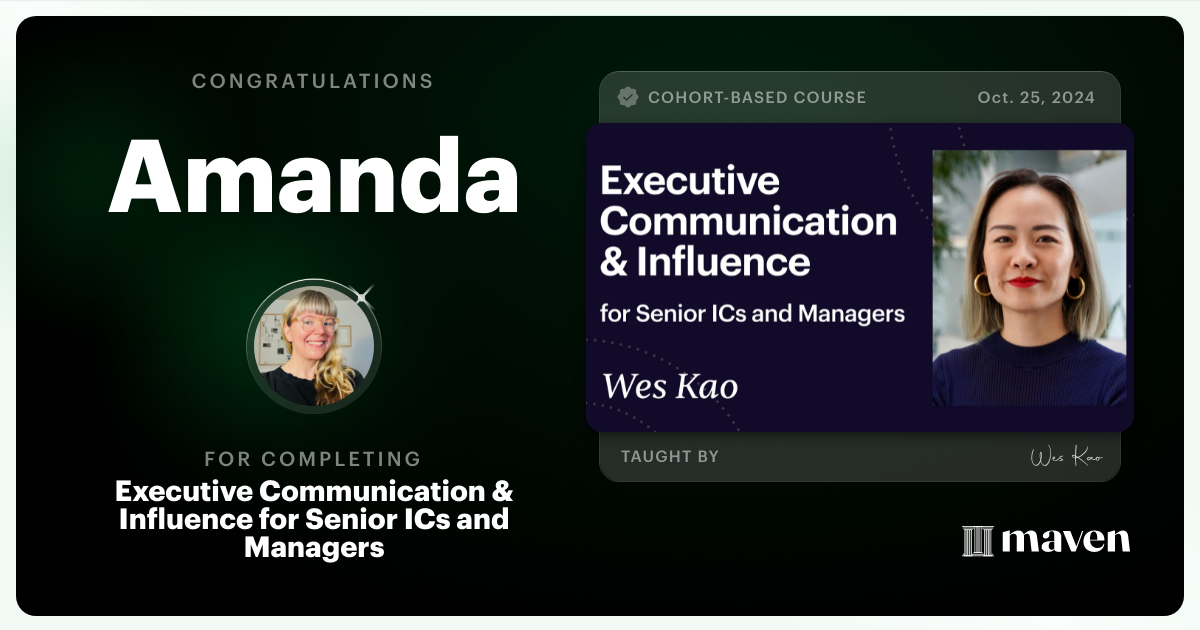 Certificate of Completion for Executive Communication & Influence for Senior ICs and Managers