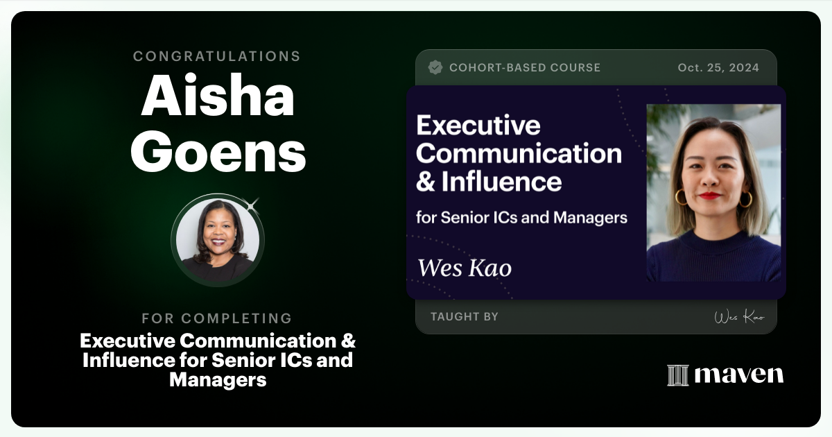 Certificate of Completion for Executive Communication & Influence for Senior ICs and Managers