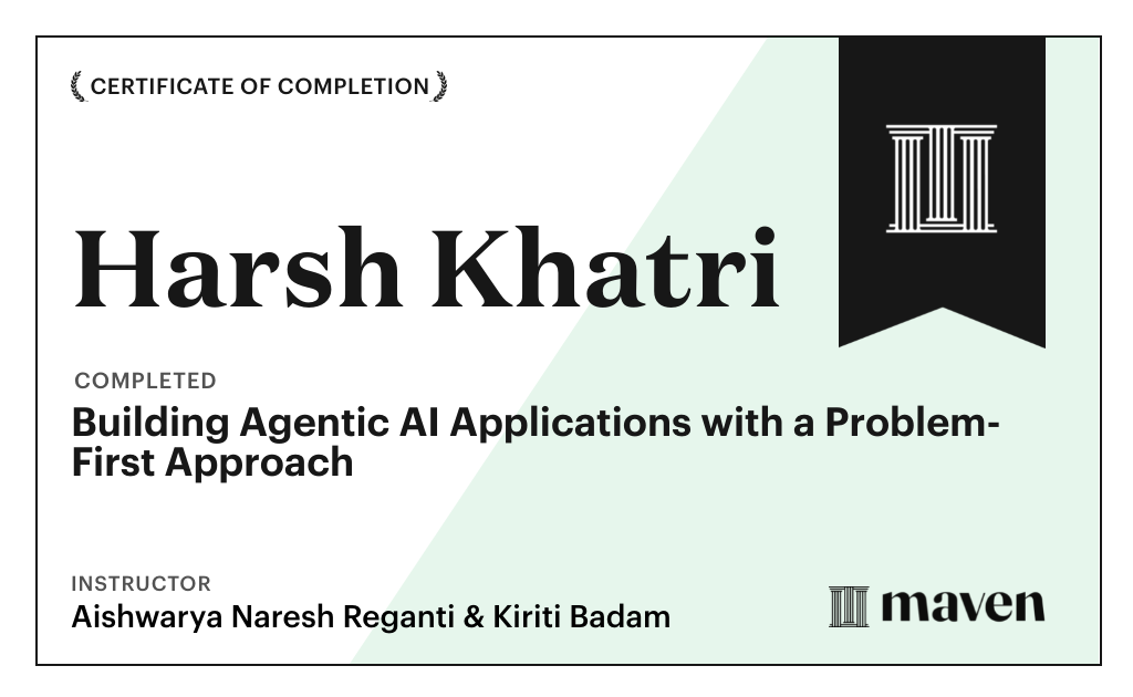 Certificate for Building Agentic AI Applications with a Problem-First Approach