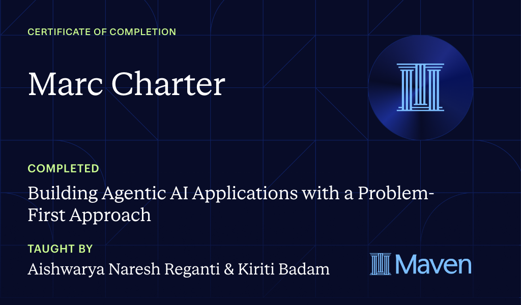 Certificate for Building Agentic AI Applications with a Problem-First Approach