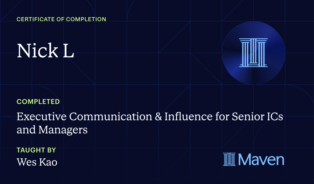 Certificate for Executive Communication & Influence for Senior ICs and Managers