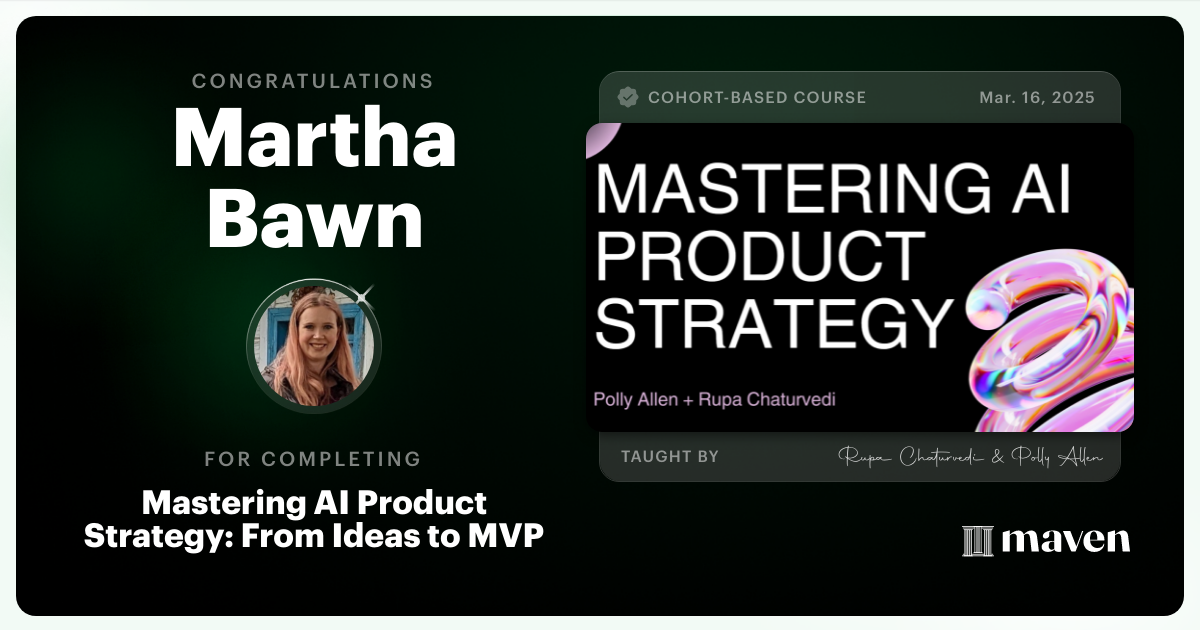 Certificate of Completion for Mastering AI Product Strategy: From Ideas to MVP
