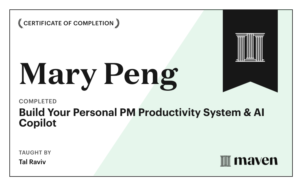 Certificate for Build Your Personal PM Productivity System & AI Copilot