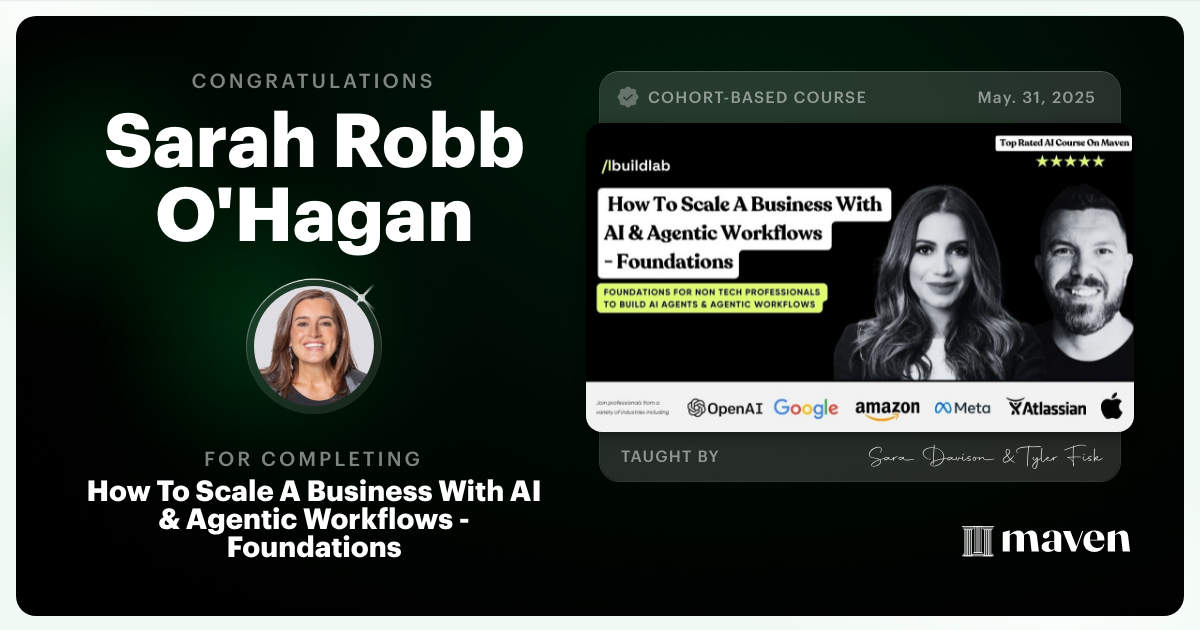 Certificate of Completion for How To Scale A Business With AI & Agentic Workflows - Foundations
