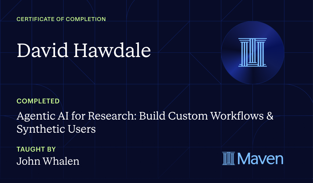 Certificate for Agentic AI for Research: Build Custom Workflows & Synthetic Users
