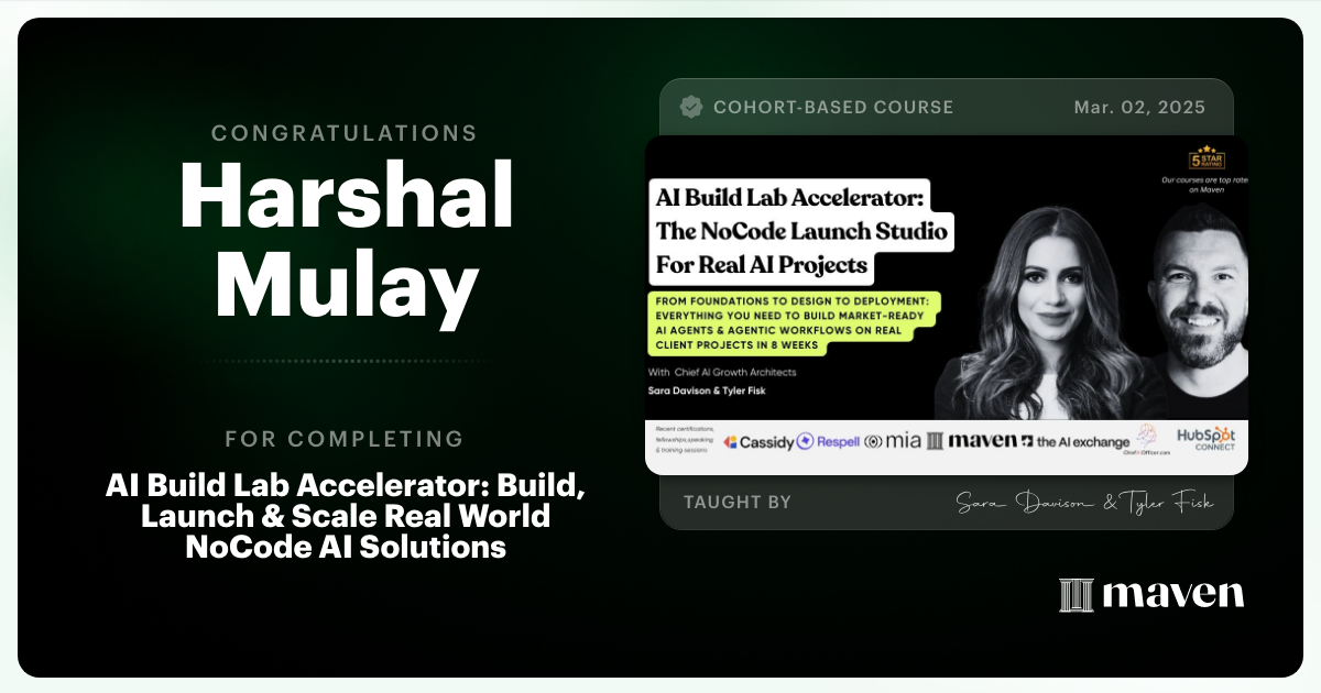 Certificate of Completion for AI Build Lab Accelerator: Build, Launch & Scale Real World NoCode AI Solutions