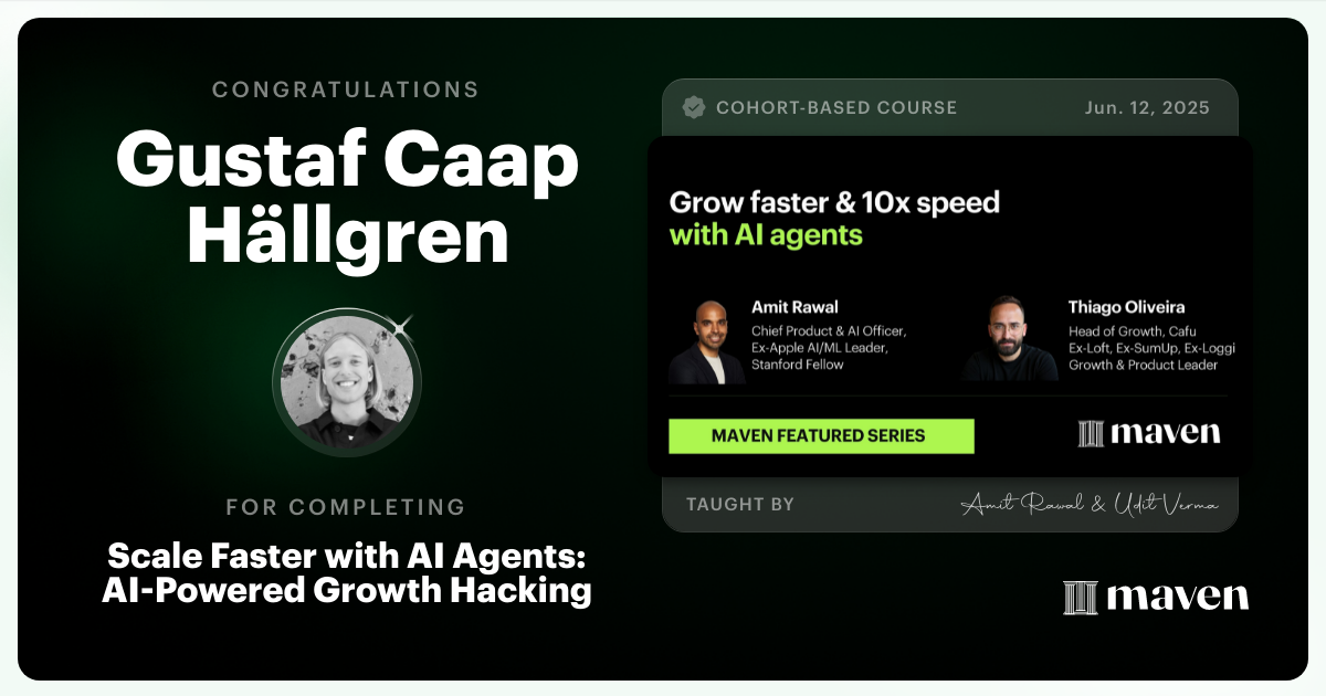 Certificate of Completion for Scale Faster with AI Agents: AI-Powered Growth Hacking