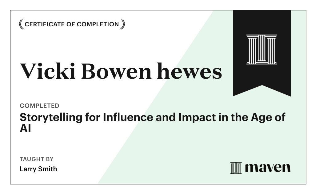 Certificate for Storytelling for Clarity, Alignment, and Impact in the Age of AI