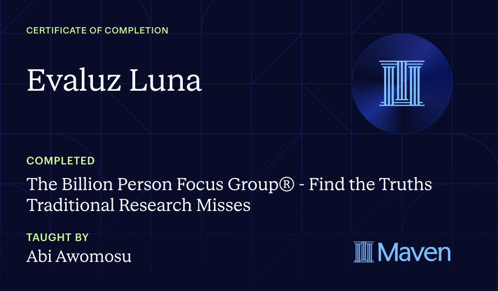 Certificate for The Billion Person Focus Group® - Find the Truths Traditional Research Misses