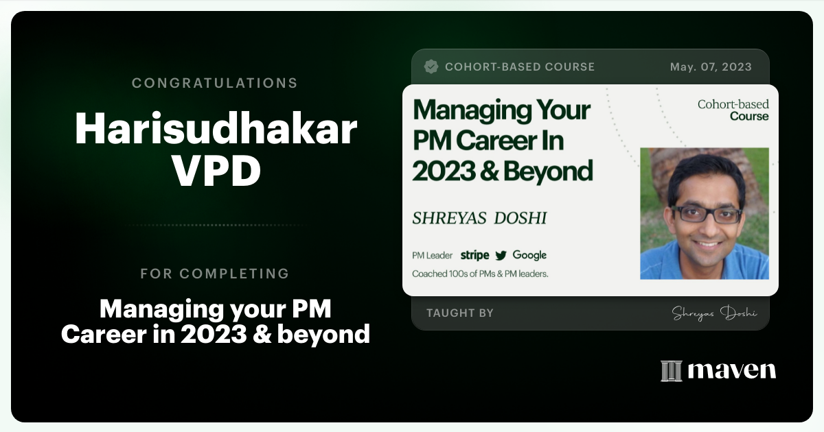 Certificate of Completion for Managing your PM Career in 2025 and beyond
