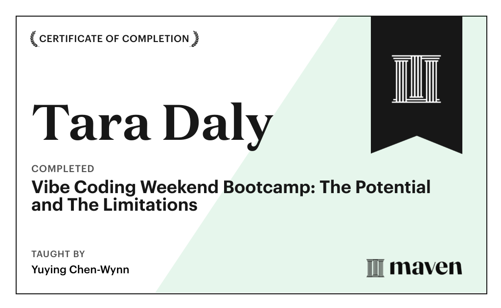 Certificate for Vibe Coding Weekend Bootcamp: The Potential and The Limitations