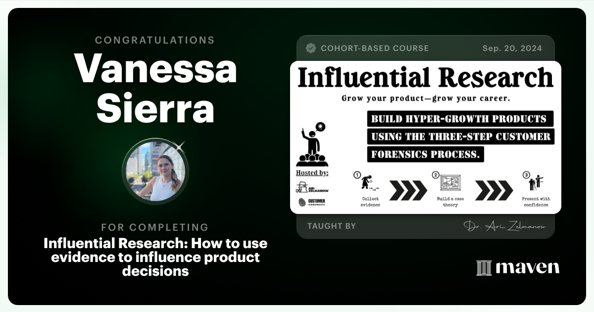 Certificate of Completion for Influential Research: How to Influence Product Decisions with Research