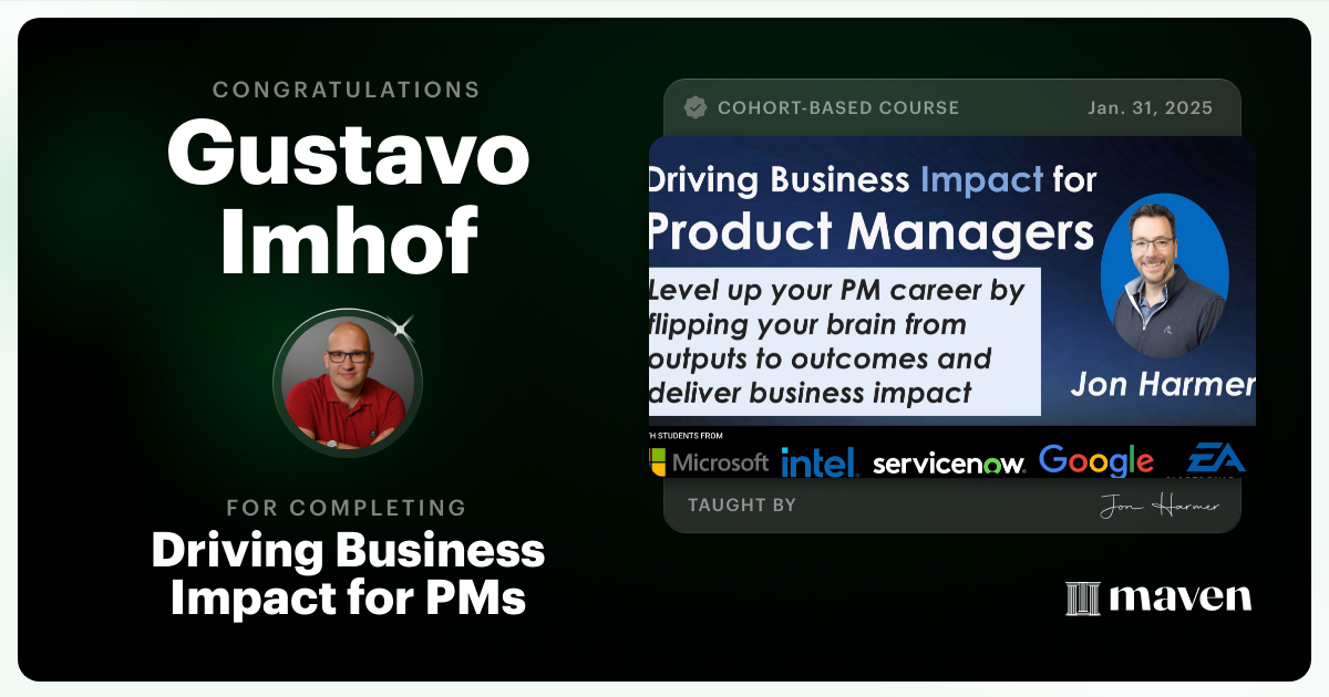 Certificate of Completion for Driving Business Impact for PMs