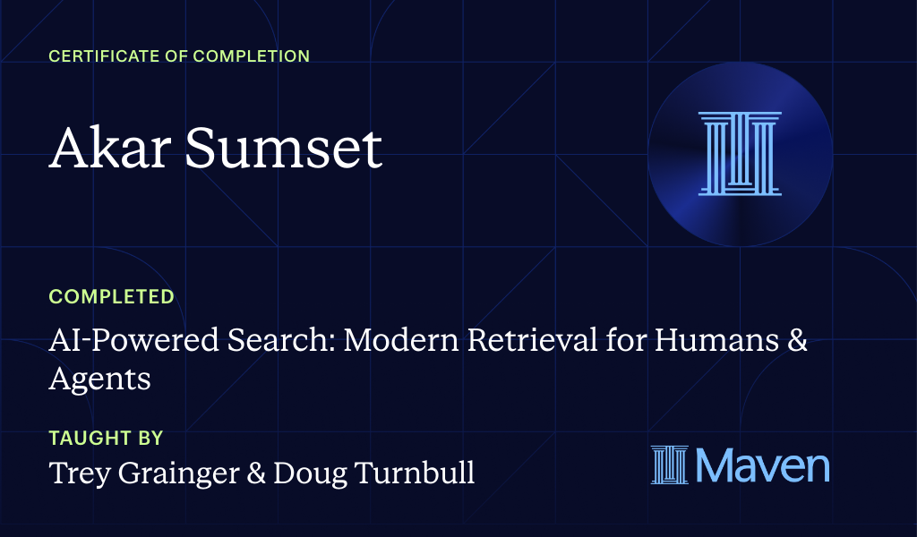 Certificate for AI-Powered Search: Modern Retrieval for Humans & Agents
