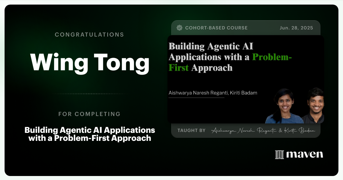 Certificate of Completion for Building Agentic AI Applications with a Problem-First Approach