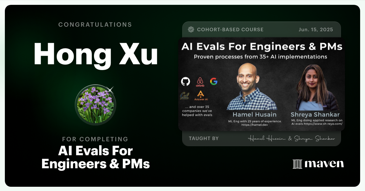 Certificate of Completion for AI Evals For Engineers & PMs