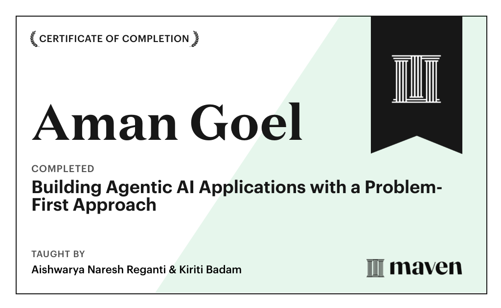 Certificate for Building Agentic AI Applications with a Problem-First Approach