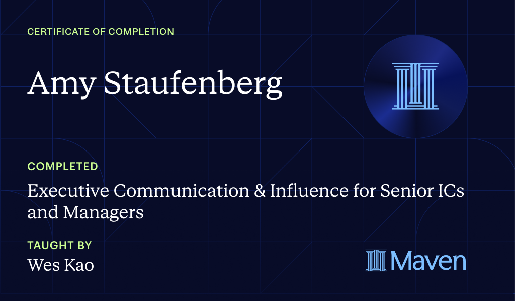 Certificate for Executive Communication & Influence for Senior ICs and Managers