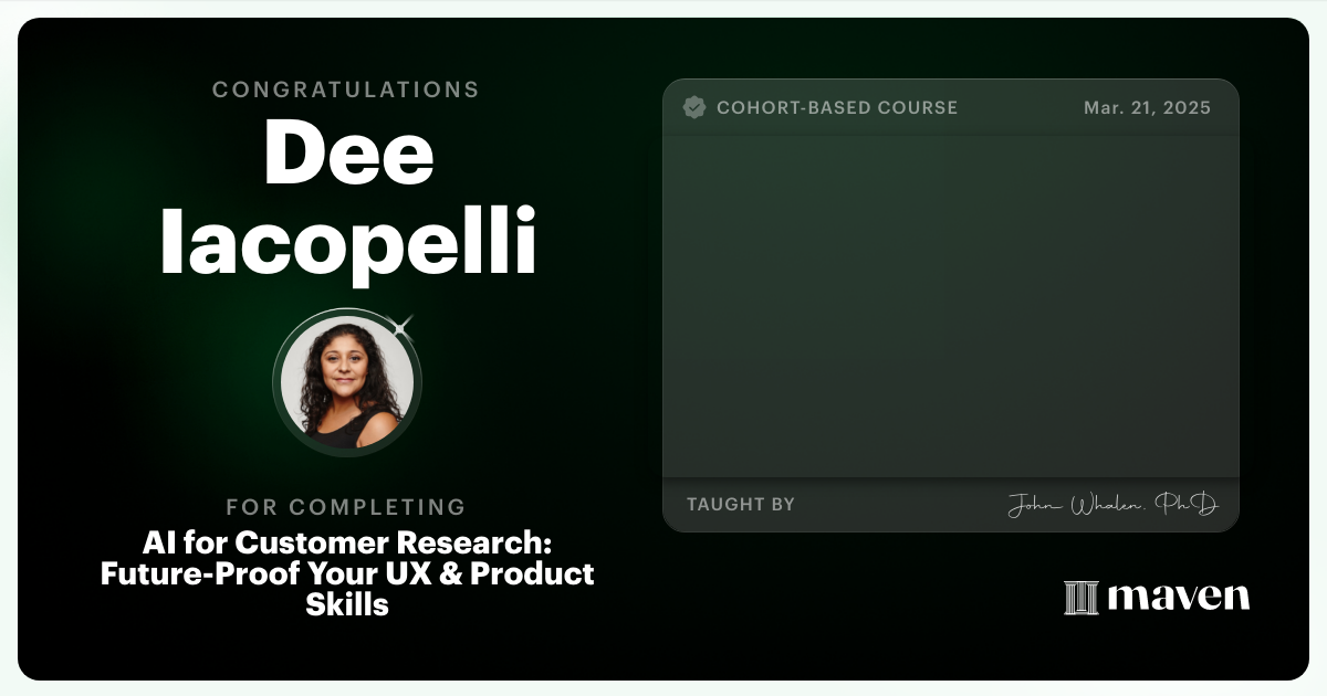 Certificate of Completion for AI for Customer Research: Future-Proof Your UX & Product Skills