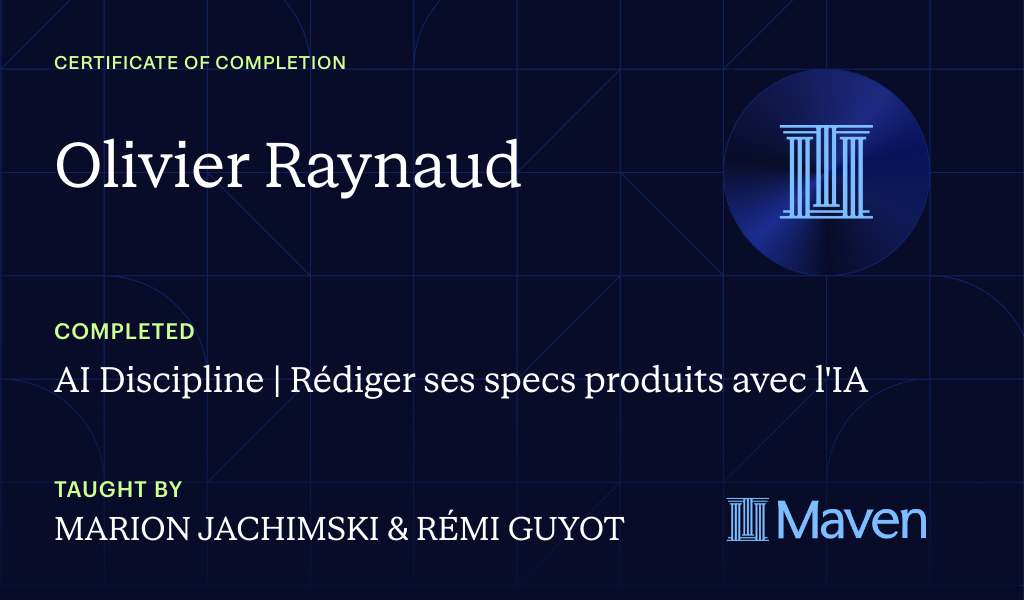 Certificate for AI Discipline | Rédiger ses specs produits avec l'IA