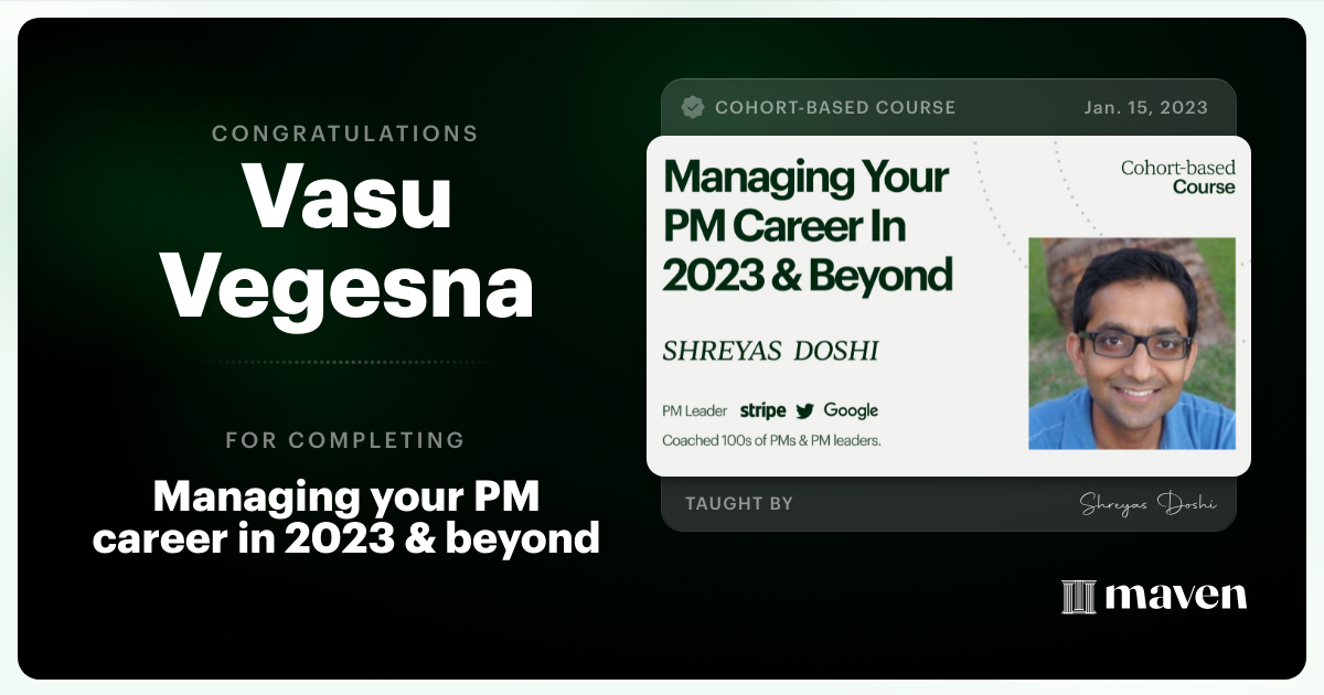Certificate of Completion for Managing your PM Career in 2025 and beyond