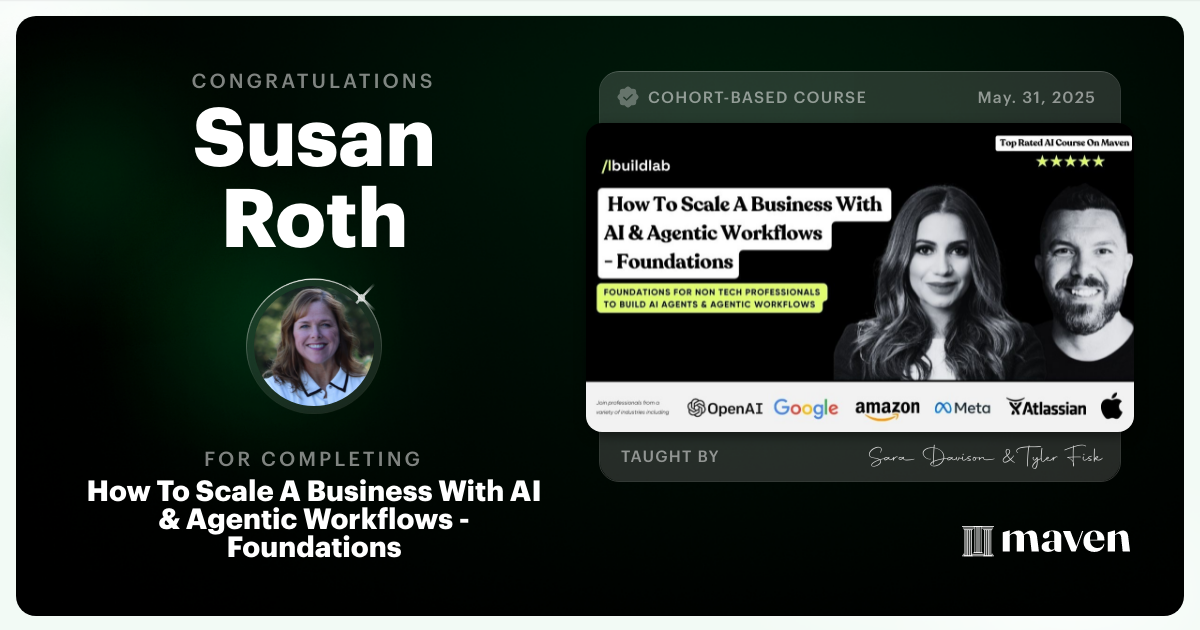 Certificate of Completion for How To Scale A Business With AI & Agentic Workflows - Foundations