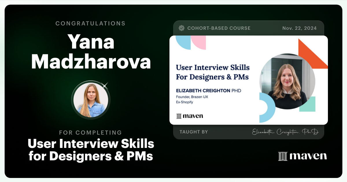 Certificate of Completion for User Interview Skills for Designers & PMs