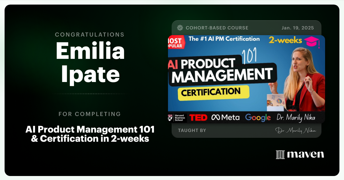 Certificate of Completion for AI Product Management 101 & Certification - Building AI Products end-to-end