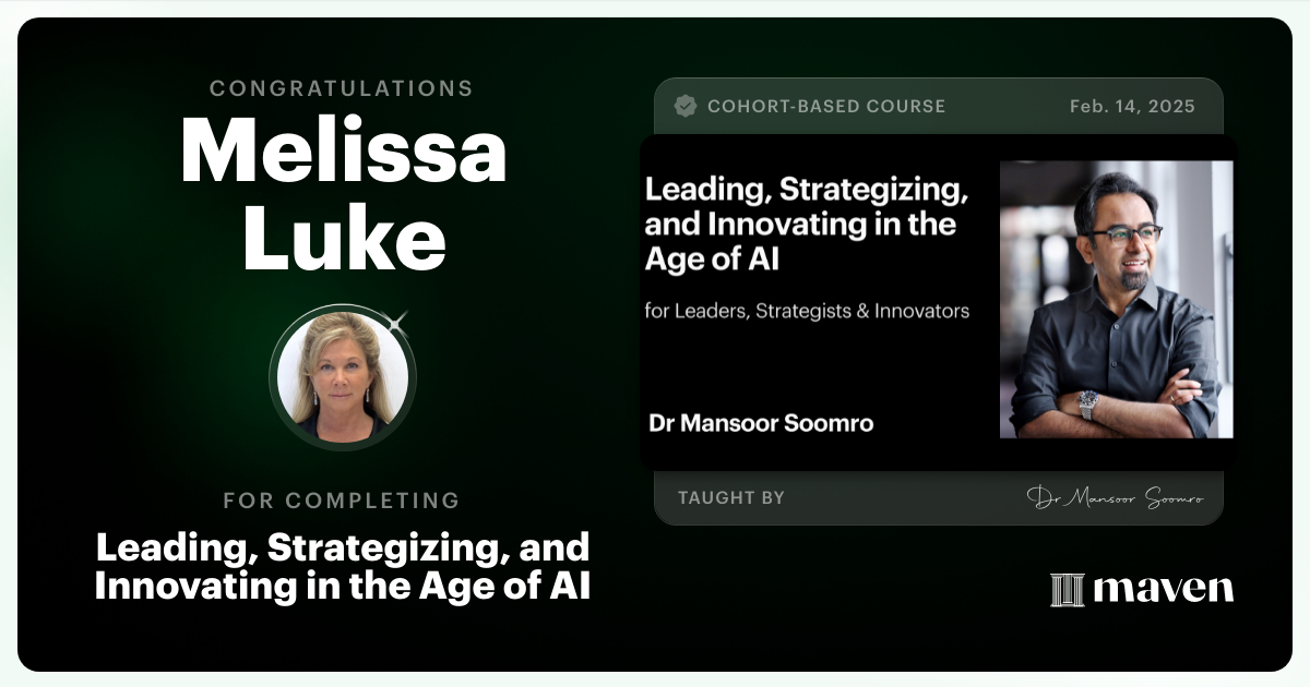 Certificate of Completion for LSI Framework for Thriving in the Age of AI