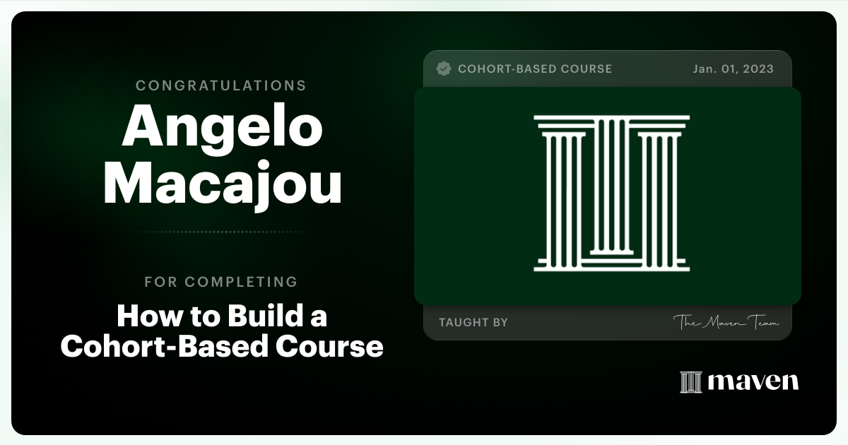 Certificate of Completion for How to Build a Cohort-Based Course