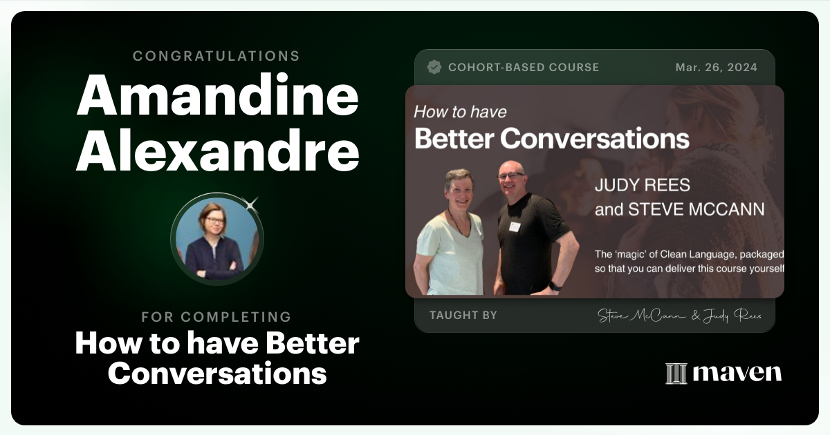 Certificate of Completion for How to have Better Conversations