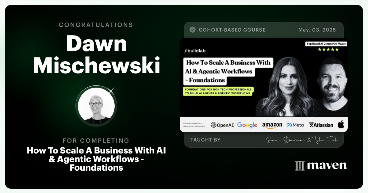 Certificate of Completion for How To Scale A Business With AI & Agentic Workflows - Foundations