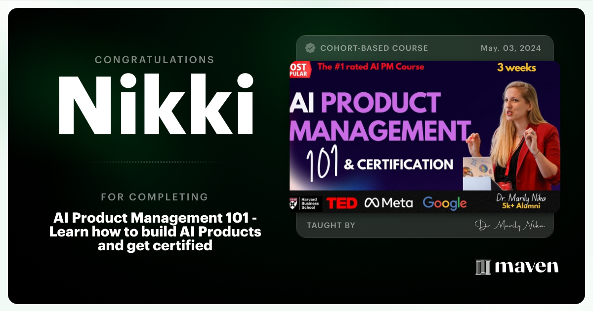 Certificate of Completion for AI Product Management 101 & Certification - Building AI Products end-to-end