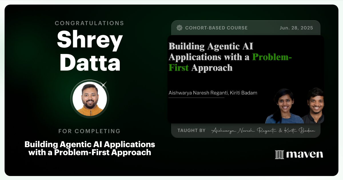 Certificate of Completion for Building Agentic AI Applications with a Problem-First Approach