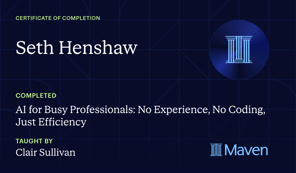 Certificate for AI for Busy Professionals: No Experience, No Coding, Just Efficiency