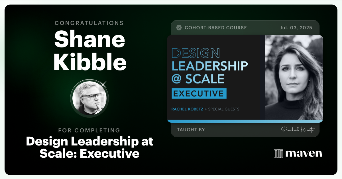 Certificate of Completion for Design Leadership at Scale: Executive