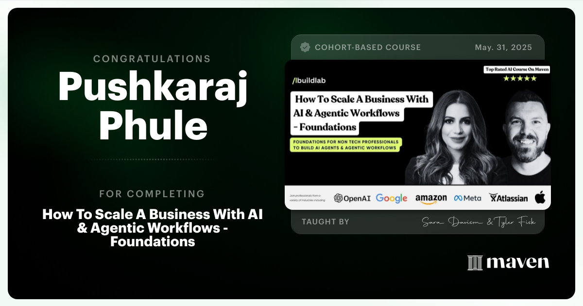 Certificate of Completion for How to Scale A Business With Agentic Workflows by AI Build Lab