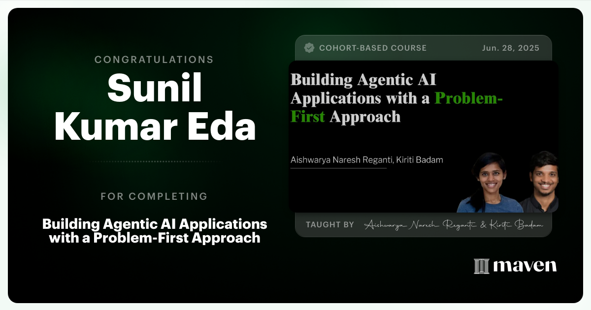 Certificate of Completion for Building Agentic AI Applications with a Problem-First Approach