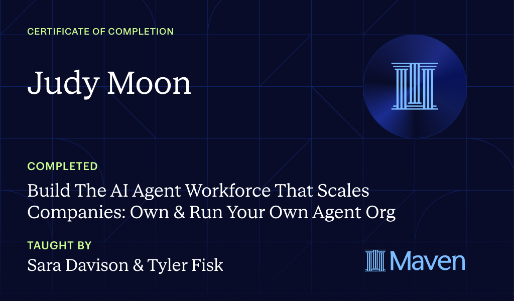 Certificate for Build The AI Agent Workforce That Scales Companies: Own & Run Your Own Agent Org