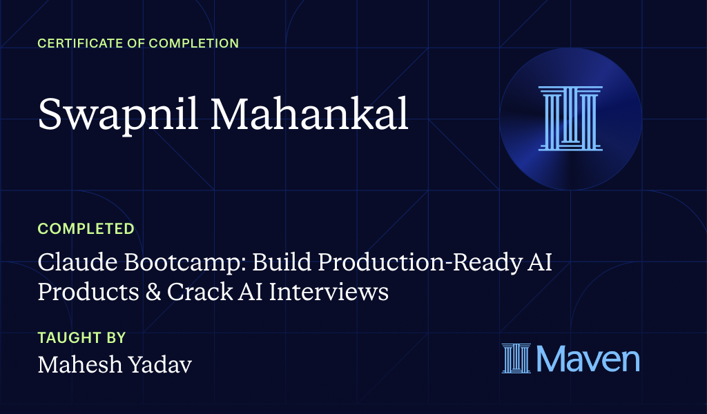 Certificate for Claude Bootcamp: Build Production-Ready AI Products & Crack AI Interviews