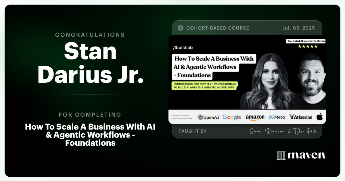 Certificate of Completion for How To Scale A Business With AI & Agentic Workflows - Foundations