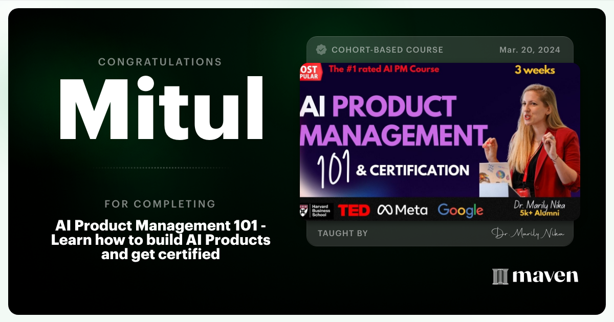 Certificate of Completion for AI Product Management 101 & Certification - Building AI Products end-to-end