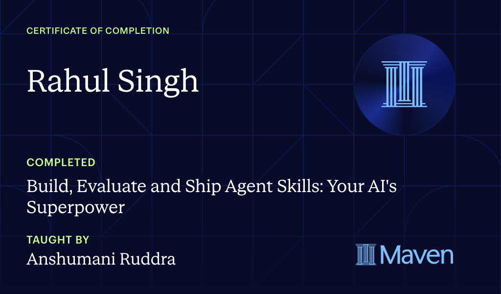 Certificate for Build, Evaluate and Ship Agent Skills: Your AI's Superpower