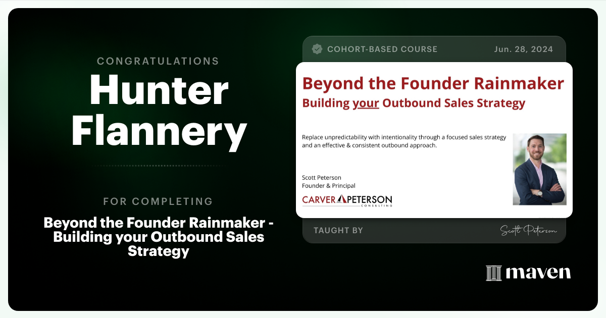 Certificate of Completion for Beyond the Founder Rainmaker - Building your Outbound Sales Strategy