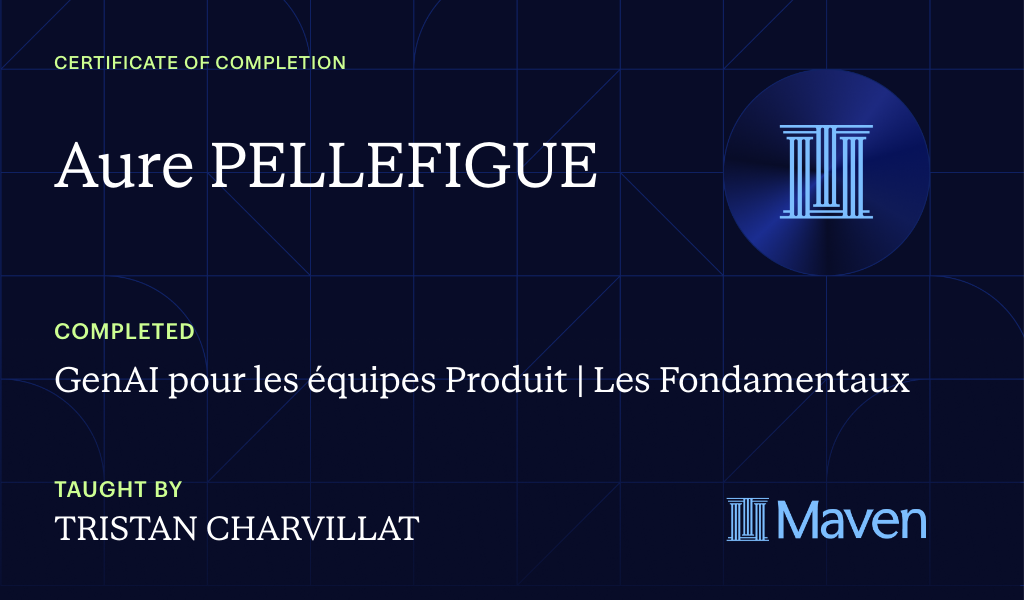 Certificate for GenAI pour les équipes Produit | Les Fondamentaux