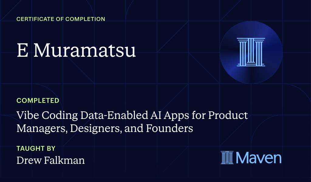 Certificate for Vibe Coding Data-Enabled AI Apps for Product Managers, Designers, and Founders